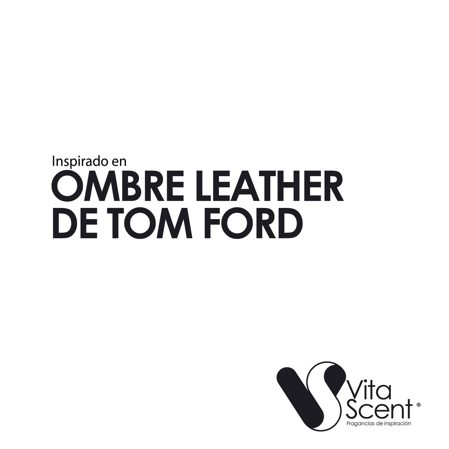 Inspirado en Ombre Leather de tom Ford