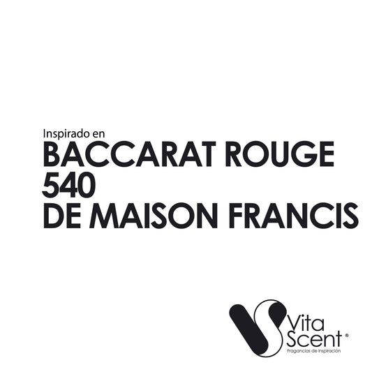 Inspirado en Baccarat Rouge 540 de Maison Francis